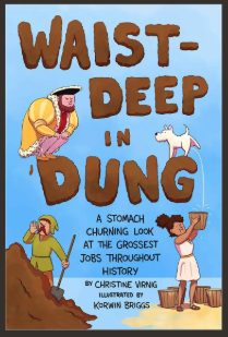 Waist-Deep in Dung by Christine Virnig