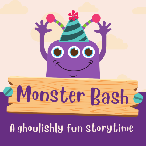 A purple three-eyed happy monster with a party hat. Label reads Monster Bash, a ghoulishly fun storytime