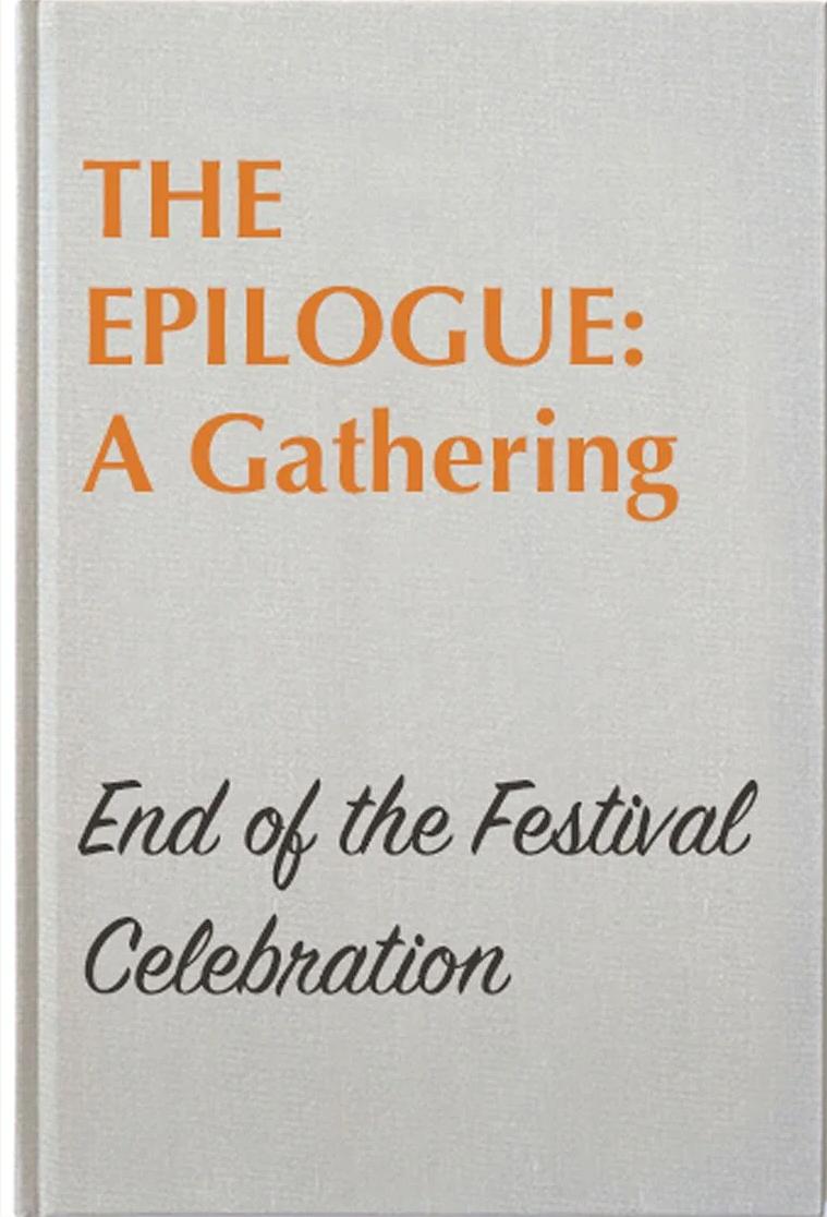 The Epilogue: A Gathering