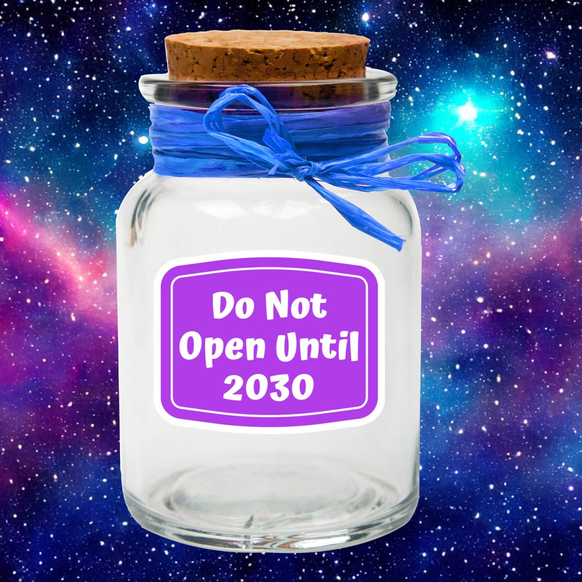 Do Not Open Until 2030